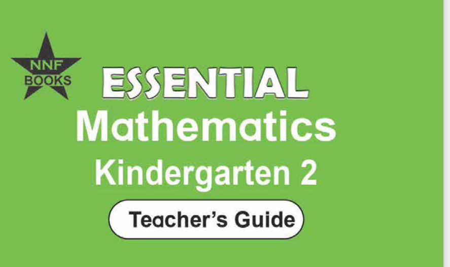 SBC Teacher’s Guide: Essential Mathematics Kindergarten 1 SBC Teacher’s Guide: Essential Mathematics Kindergarten 2