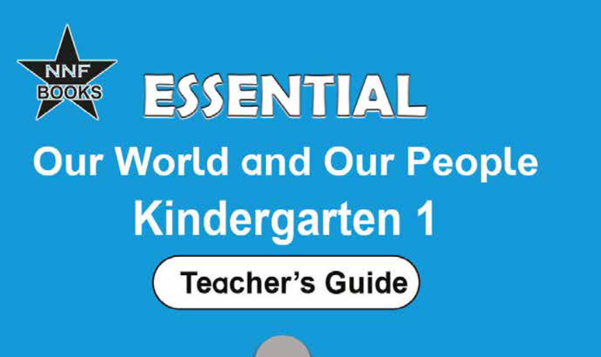 SBC Teacher’s Guide: Essential Our World Our People Kindergarten 1
