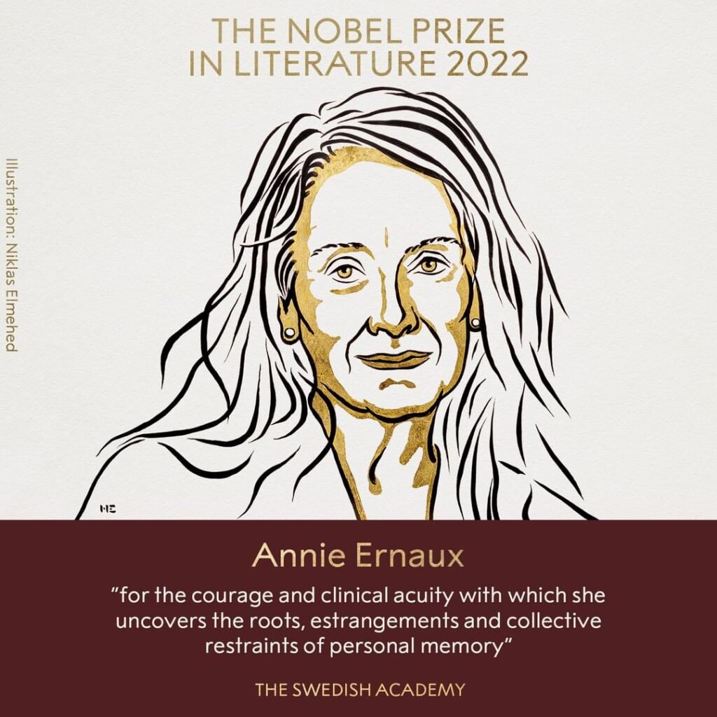 The 2022 Nobel Prize in Literature is awarded to the French author Annie Ernaux 1 The 2022 Nobel Prize in Literature is awarded to the French author Annie Ernaux