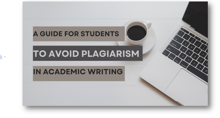 A guide for students to avoid plagiarism in academic writing