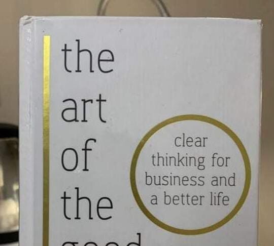 Top 10 Lessons learned from the Book “The Art of the Good Life"