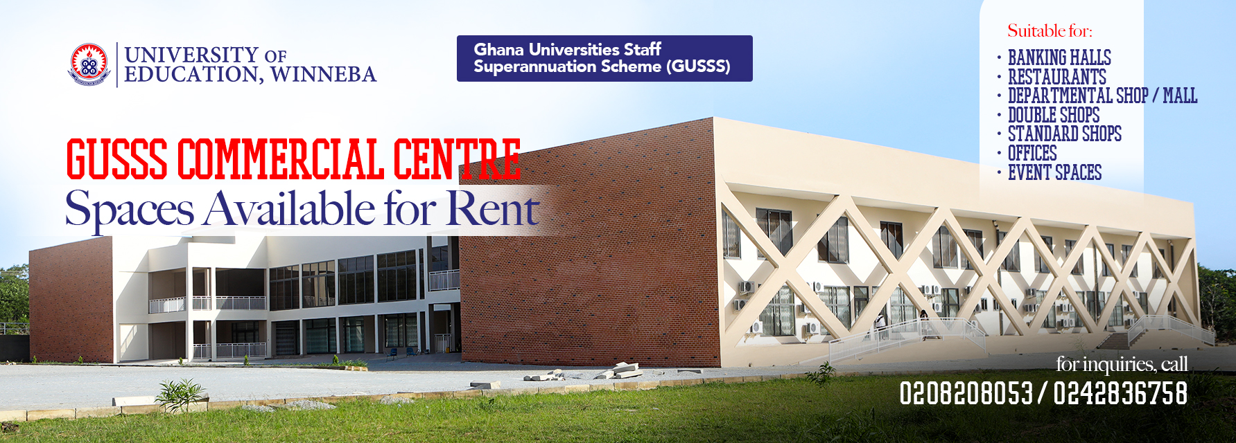 Important Notice: UEW GUSSS Commercial Centre has spaces available for rent