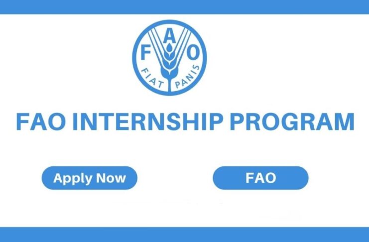 Fully Funded FAO Internship 2023/2024 Without IELTS -APPLY HERE