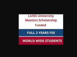 Fully Funded LUISS Excellent Masters Scholarship in Italy 2023/2024