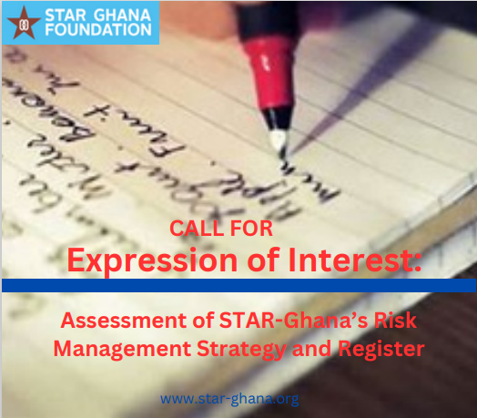 Call for Expression of Interest: Assessment of STAR-Ghana’s Risk Management Strategy and Register