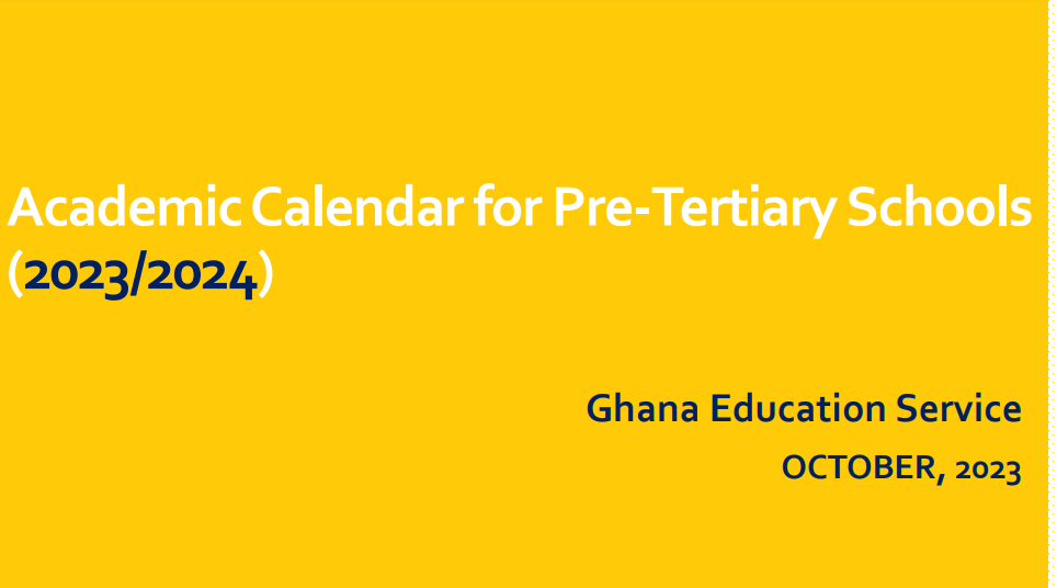 GES Releases Official 2023-2024 Academic Calendar for Primary, JHS, and SHS