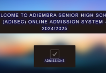 Adiembra SHS 2024/25 Online Admission System: Complete Guide to Effortless Enrollment and Documentation