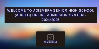 Adiembra SHS 2024/25 Online Admission System: Complete Guide to Effortless Enrollment and Documentation