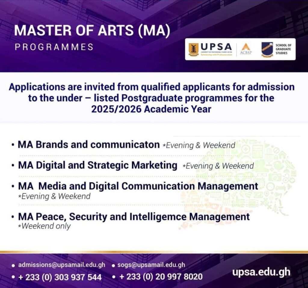 Advance Your Career with UPSA’s Postgraduate Programmes: MBA, MPhil, MSc, MA, and LLM for 2025/2026 Academic Year 3 Advance Your Career with UPSA’s Postgraduate Programmes: MBA, MPhil, MSc, MA, and LLM for 2025/2026 Academic Year | 3